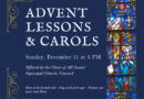 Advent Lessons & Carols, 12/11 5 PM
